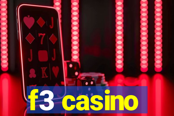 f3 casino